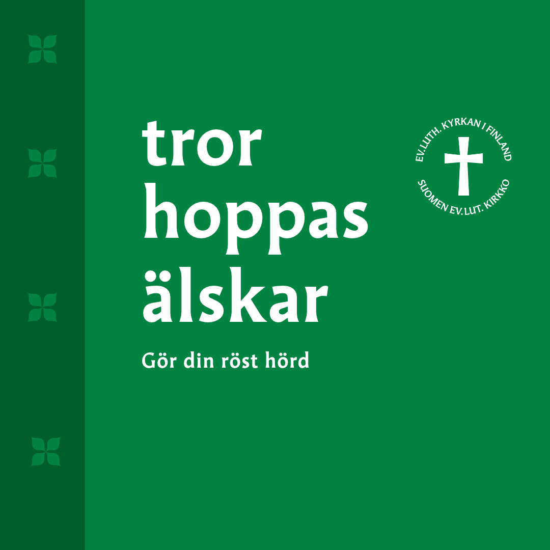 Texten tror hoppas älskar samt logon för ev. luth. kyrkan i Finland.